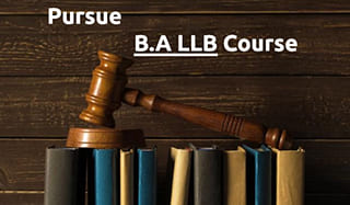 Top Reasons why should you pursue BA LLB course