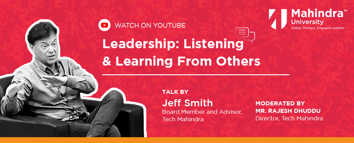 What's the Key to Leadership? A talk by Mr. Jeff Smith Board Member and Advisor- Tech Mahindra