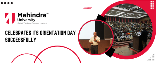 Mahindra University Celebrates Its Orientation Day Successfully