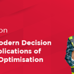 Workshop on “Trends in Modern Decision Making: Applications of MCDM and Optimisation”