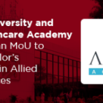 Mahindra University and Apollo Healthcare Academy have signed an MoU to launch Bachelor’s programmes in Allied Health Sciences.